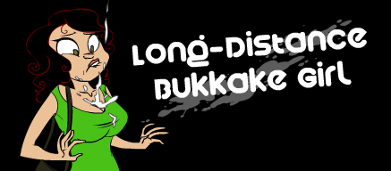 Long-Distance Bukkake Girl!