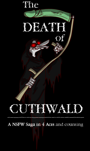 The Death of Cuthwald - A NSFW Saga in 3 Acts (and counting)
